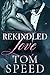 Rekindled Love (Flames of S...
