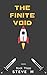 The Finite Void: A History ...