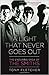 A Light That Never Goes Out: The Enduring Saga of The Smiths