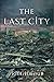 The Last City (The Colony B...