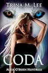 Book cover for Coda (Alexa O'Brien, Huntress #13)
