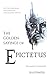 The Golden Sayings of Epictetus by Ben Stanhope The Golden Sayings of Epictetus by Ben Stanhope
