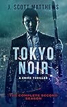 Tokyo Noir: The Complete Second Season