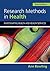 Research Methods in Health: Investigating Health and Health Services