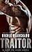 Traitor (Last to Leave, #1)