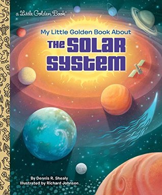 My Little Golden Book About the Solar System (My Little Golden Book About...)