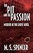 The Pit and the Passion: Mu...