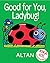 Good for You, Ladybug! (Kik...