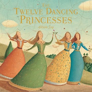 Twelve Dancing Princesses (Paperback)