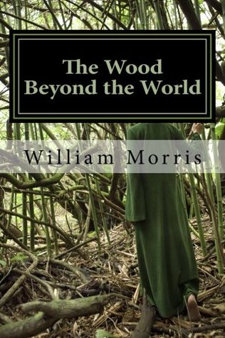 The Wood Beyond the World