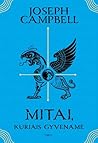 Mitai, kuriais gy...