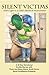 Silent Victims - God's Light in a Child's Dark World of Incar... by Sandi Huddleston-Edwards