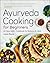 Ayurveda Cooking for Beginn...