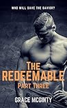 The Redeemable Part Three by Grace McGinty