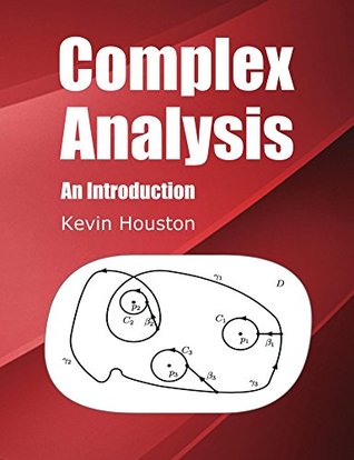 Complex Analysis: An Introduction (Kindle Edition)