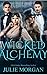 Wicked Alchemy: Book Three ...