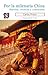Por la milenaria China. His...
