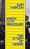 Inner City Pressure: The Story of Grime