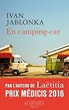 En camping-car by Ivan Jablonka