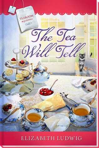 The Tea Will Tell (Tearoom Mysteries, #11)
