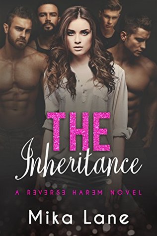 The Inheritance (Contemporary Reverse Harem #1)
