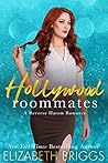 Hollywood Roommates by Elizabeth Briggs