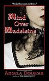 Mind Over Madeleine (Book 2 of The Garden Key Tales)