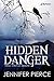 Hidden Danger (Small-Town G...