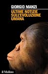 Ultime notizie sull'evoluzione umana