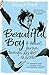 Beautiful Boy by David Sheff Beautiful Boy by David Sheff