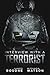 Interview with a Terrorist