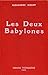 Les deux babylones: Identit...