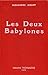 Les deux babylones: Identité de l'égise romaine et du culte de Nemrod et de Samiramis (French Edition)