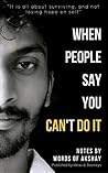 When People Say You Can't Do It by Akshay Dalvi