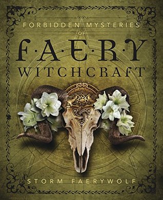 Forbidden Mysteries of Faery Witchcraft (Kindle Edition)