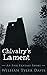Chivalry's Lament (The Grea...