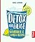 Detox für Eilige: Soforthil...