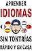 Aprender idiomas (sin tonterías) by Pau Ninja