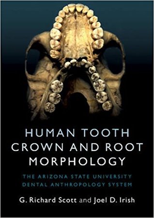 Free Download Human Tooth Crown and Root Morphology: The Arizona State University Dental Anthropology System Full Audiobook