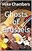 Ghosts of Brussels (Jack As...