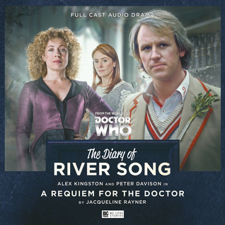The Diary of River Song: Requiem for the Doctor (Audiobook)