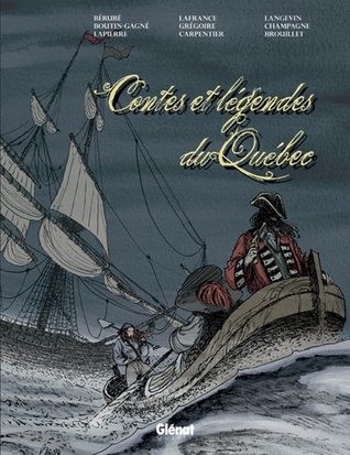 Contes et légendes du Québec (Hardcover)