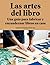 Las artes del libro. Una guía para fabricar y encuadernar libros en casa