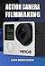 Action Camera Filmmaking