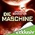 Die Maschine (Die Spin-Trilogie, #1)