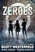 Zeroes (Zeroes #1) by Scott Westerfeld
