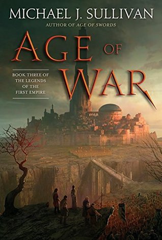Age of War (The Legends of the First Empire, #3)