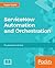 ServiceNow Automation and Orchestration by Sagar Gupta