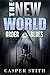 The New World Order Blues: ...