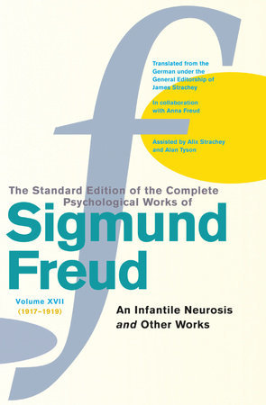 The Standard Edition of the Complete Psychological Works 17 (Paperback)